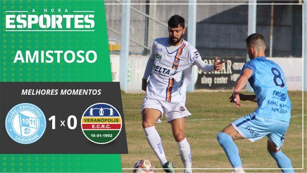 MELHORES MOMENTOS | LAJEADENSE 1 x 0 VERANÓPOLIS | AMISTOSO