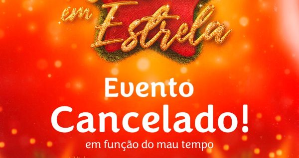 Programação do Natal em Estrela é cancelada