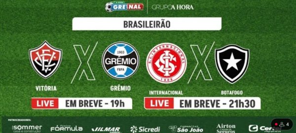 Vitória x Grêmio | Internacional x Botafogo