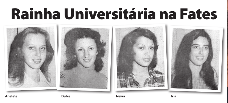 Há 20 anos: Rainha Universitária na Fates
